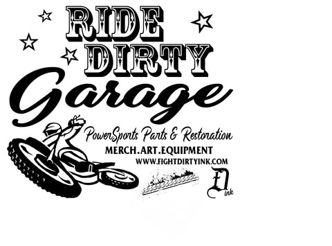 Ride Dirty Garage